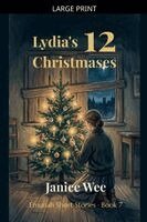 Janice Wee - Lydia's 12 Christmases, Häftad