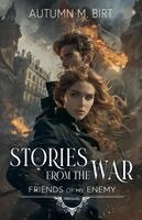 Autumn M Birt - Stories From the War, Häftad