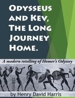 Harry Black, Henry David Harris - Odysseus and Kev, the Long Journey Home, Häftad
