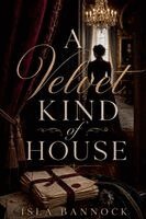 Laura Carpenter, Isla Bannock - Velvet Kind of House, Häftad