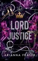 Arianna Fraser - Lord of Justice - A Dark Bratva Romance, Häftad