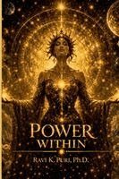 Ravi K Puri - Power Within, Häftad