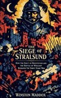 Winston Maddox - Siege of Stralsund, Häftad. Tillgänglighet: Lägg i varukorg