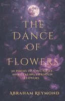Abraham Reymond - Dance of Flowers, Häftad