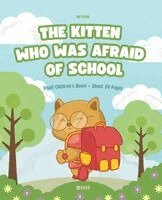 Mathema - Kitten Who Was Afraid of School, Häftad