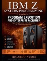 Ricardo Nuqui - IBM Z Systems Programming, Volume II, Häftad