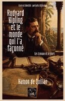 Hamon de Quillan - Rudyard Kipling et le monde qui l'a façonné, Häftad. Tillgänglighet: Lägg i varukorg