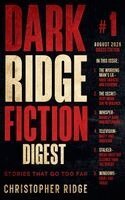 Christopher Ridge - Dark Ridge Fiction Digest, Häftad. Tillgänglighet: Lägg i varukorg