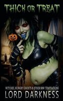 Lord Darkness - Thick or Treat, Häftad