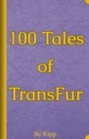 Kipp - 100 Tales of TransFur, Häftad