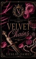 Leslie James - Velvet Chains, Häftad. Tillgänglighet: Lägg i varukorg