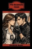 Elizabeth Butler - Soulmate Heist, Häftad
