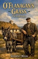 Stephen F Myler - O'Flanagan's Grass, Häftad