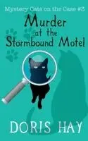 Doris Hay - Murder at the Stormbound Motel, Häftad. Tillgänglighet: Lägg i varukorg