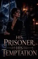Adrian Vale - His Prisoner, His Temptation, Häftad. Tillgänglighet: Lägg i varukorg