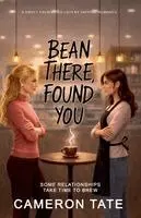 Cameron Tate - Bean There, Found You, Häftad. Tillgänglighet: Lägg i varukorg