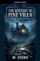 M Diana - Mystery of Pine Villa, Häftad. Tillgänglighet: Lägg i varukorg