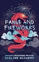 Bethany Baker - Fangs and Fireworks, Häftad