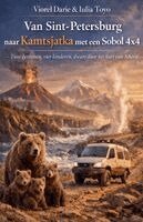 Viorel Darie - Van Sint-Petersburg naar Kamtsjatka met een Sobol 4x4, Häftad. Tillgänglighet: Lägg i varukorg