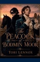 Tori Lennox - The Peacock of Bodmin Moor, Häftad