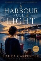 Laura Carpenter - Harbour Full of Light, Häftad