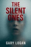 Gary Logan - The Silent Ones, Häftad