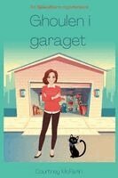 Courtney McFarlin - Ghoulen i garaget, Häftad. Tillgänglighet: Lägg i varukorg