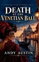 Andy Austin - Death at the Venetian Ball- A Hercule Bouvard Mystery, Häftad. Tillgänglighet: Lägg i varukorg