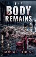 Bobbie Robins - Body Remains, Häftad