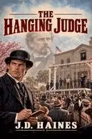 J D Haines - Hanging Judge, Häftad. Tillgänglighet: Lägg i varukorg
