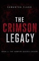Samantha Flagg - Crimson Legacy Book 1, Häftad