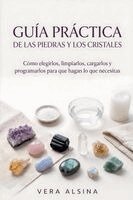 Vera Alsina - Guía práctica de las piedras y los cristales, Häftad. Tillgänglighet: Lägg i varukorg