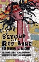 Rob Grimoire, Nicole Givens Kurtz, Ericka Michele - Beyond the Red Line, Häftad. Tillgänglighet: Lägg i varukorg