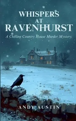 Rohit Patel - Whispers at Ravenhurst, Häftad. Tillgänglighet: Lägg i varukorg