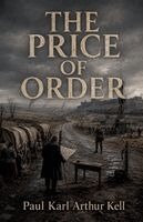 Paul Karl Arthur Kell - Price of Order, Häftad. Tillgänglighet: Lägg i varukorg