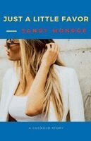 Sandy Monroe - Just A Little Favor, Häftad