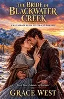 Grace West - Bride of Blackwater Creek, Häftad. Tillgänglighet: Lägg i varukorg