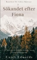 Casey Edwards - Sökandet efter Fiona, Häftad. Tillgänglighet: Lägg i varukorg