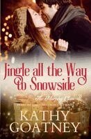 Kathy Coatney - Jingle all the Way to Snowside, Häftad. Tillgänglighet: Lägg i varukorg