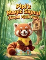 Pena Saiga - Pipi's Magic Signal - Sinyal Ajaib Pipi, Häftad. Tillgänglighet: Lägg i varukorg