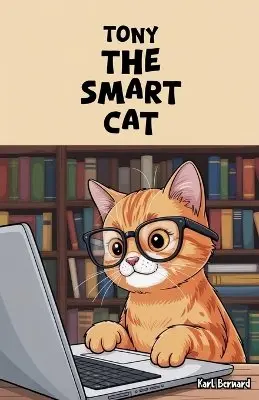 Karl Bernard - Tony the Smart Cat, Häftad. Tillgänglighet: Lägg i varukorg