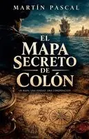 Martín Pascal - Mapa Secreto de Colón, Häftad. Tillgänglighet: Lägg i varukorg