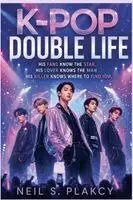 Neil S Plakcy - K-Pop Double Life, Häftad. Tillgänglighet: Lägg i varukorg
