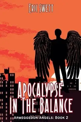 Eric Swett - Apocalypse in the Balance, Häftad. Tillgänglighet: Lägg i varukorg