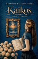 Germaine de Saint-Preux - Kaikos (Edizione italiana), Häftad