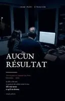 Jean-Marc Strauven - Aucun résultat, Häftad. Tillgänglighet: Lägg i varukorg