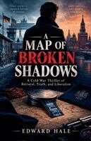 Edward Hale - Map of Broken Shadows, Häftad