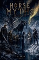 Ioakim Ioakim - Norse Myths Volume 2, Häftad