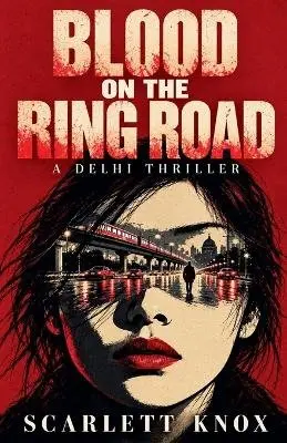 Scarlett Knox - Blood On The Ring Road, Häftad. Tillgänglighet: Lägg i varukorg