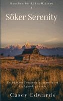 Casey Edwards - Söker Serenity, Häftad. Tillgänglighet: Lägg i varukorg